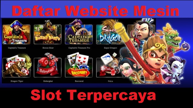 Daftar Website Mesin Slot Terpercaya